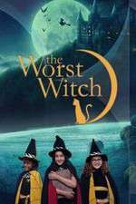 Watch The Worst Witch Goojara