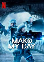 Watch Make My Day Goojara