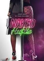 Watch Naked Hustle Goojara