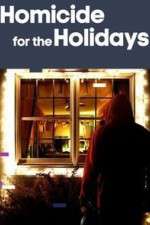 Watch Homicide for the Holidays Goojara