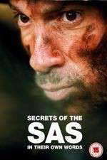 Watch Secrets of the SAS In Their Own Words Goojara