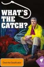 Watch What's The Catch With Matthew Evans Goojara