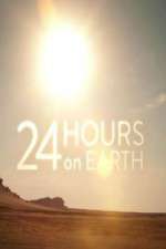 Watch 24 Hours On Earth Goojara