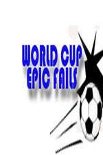Watch World Cup Epic Fails Goojara