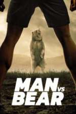 Watch Man vs Bear Goojara