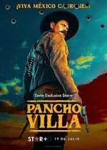 Watch Pancho Villa: The Centaur of the North Goojara
