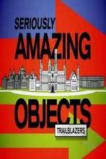 Watch Seriously Amazing Objects Goojara