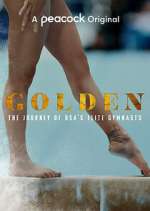 Watch Golden: The Journey of USA's Elite Gymnasts Goojara