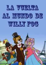 Watch La vuelta al mundo de Willy Fog Goojara
