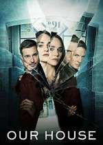 Watch Our House Goojara