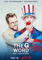 Watch The G Word with Adam Conover Goojara