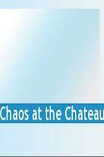 Watch Chaos at the Chateau Goojara