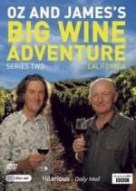 Watch Oz and James's Big Wine Adventure Goojara