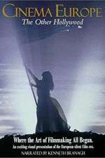Watch Cinema Europe The Other Hollywood Goojara