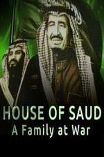 Watch House of Saud: A Family at War Goojara