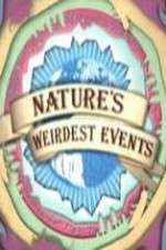 Watch Natures Weirdest Events Goojara