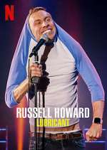 Watch Russell Howard: Lubricant Goojara