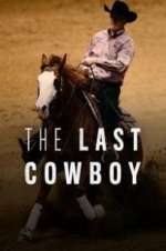 Watch The Last Cowboy Goojara