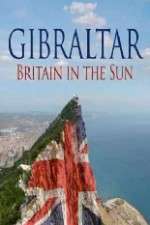 Watch Gibraltar: Britain in the Sun Goojara