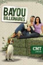 Watch Bayou Billionaires Goojara