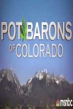 Watch Pot Barons of Colorado Goojara