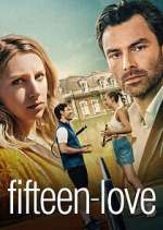 Watch Fifteen-Love Goojara