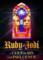 Ruby &amp; Jodi: A Cult of Sin and Influence