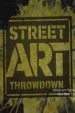 Watch Street Art Throwdown Goojara