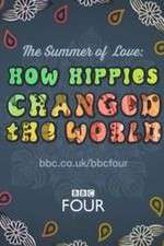 Watch The Summer of Love: How Hippies Changed the World Goojara