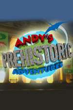 Watch Andys Prehistoric Adventures Goojara