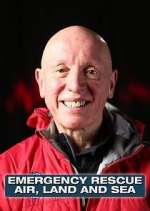 Watch Emergency Rescue: Air, Land & Sea Goojara