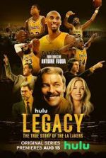Watch Legacy: The True Story of the LA Lakers Goojara