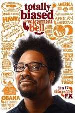Watch Totally Biased with W. Kamau Bell Goojara