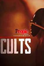 Watch People Magazine Investigates: Cults Goojara