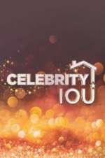 Watch Celebrity IOU Goojara