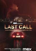 Watch Last Call: When a Serial Killer Stalked Queer New York Goojara