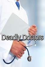 Watch Deadly Doctors Goojara