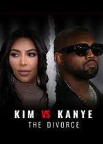 Watch Kim vs Kanye: The Divorce Goojara