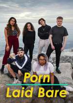 Watch Porn Laid Bare Goojara