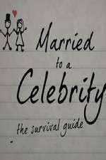 Watch Married to a Celebrity: The Survival Guide Goojara