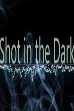 Watch Shot in the Dark Goojara