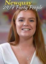 Watch Newquay: 24/7 Party People Goojara