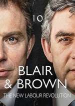 Watch Blair & Brown: The New Labour Revolution Goojara