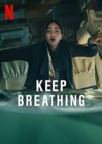Watch Keep Breathing Goojara