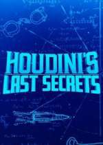 Watch Houdini's Last Secrets Goojara