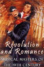 Watch Revolution and Romance - Musical Masters of the 19th Century Goojara