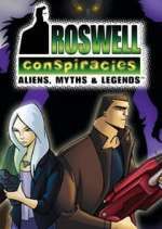 Watch Roswell Conspiracies: Aliens, Myths and Legends Goojara