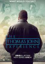 Watch The Thomas John Experience Goojara