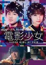 Watch Denei Shojo: Video Girl AI 2018 Goojara
