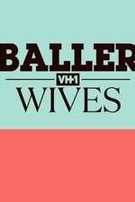 Watch Baller Wives Goojara